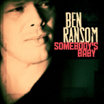 Somebody's Baby - Ben Ransom (Bonus Track)