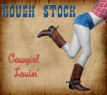 Livin’ A Cool Life - Rough Stock