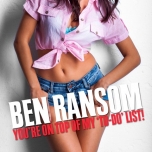 You’re On Top Of My ‘To-Do’ List - Ben Ransom