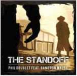 The Stand Off - Phil Doublet (Feat. Cameron Walsh)